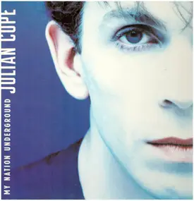 Julian Cope - My Nation Underground