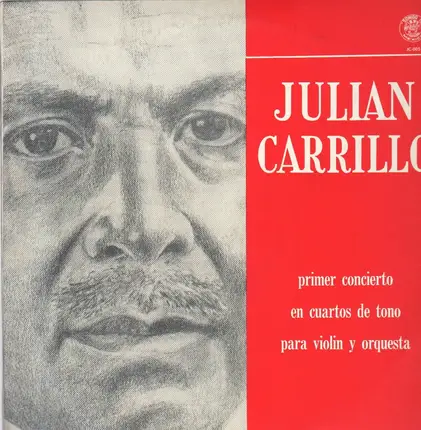 Julian Carrillo - Primer concierto en cuartos de tono para violin y orquesta