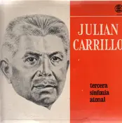 Julian Carrillo - Tercera Sinfonia Atonal