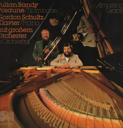 Julian Bandy Posaune / Gordon Schultz - Amazing Grace