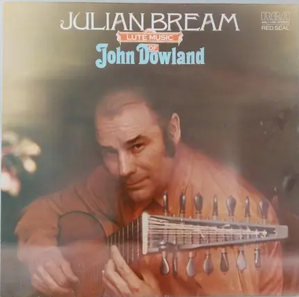 John Dowland / Julian Bream - Lute Music Of John Dowland