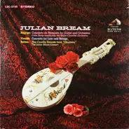 Julian Bream - Concierto De Aranjuez For Guitar And Orchestra / Concerto For Lute And Strings / The Courtly Dances