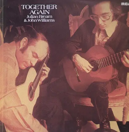 Julian Bream & John Williams - Together Again