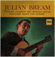 Julian Bream - Popular Classics for Spanish Guitar