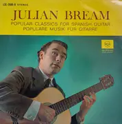LP - Julian Bream - Popular Classics For Spanish Guitar / Populäre Musik Für Gitarre