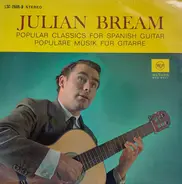 Julian Bream - Popular Classics For Spanish Guitar / Populäre Musik Für Gitarre