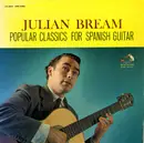 LP - Julian Bream - Popular Classics For Spanish Guitar