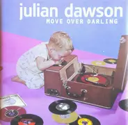 Julian Dawson - Move Over Darling