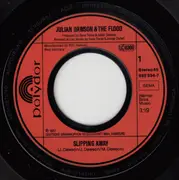 7inch Vinyl Single - Julian Dawson And The Flood - Slipping Away