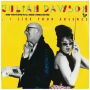 7inch Vinyl Single - Julian Dawson And The Floo feat. Miss Lynda Hayes - I Like Your Absence