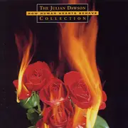 CD - Julian Dawson - How Human Hearts Behave - The Julian Dawson Collection 1984 - 1994