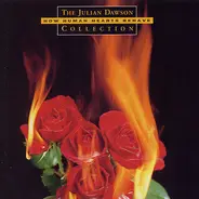 Julian Dawson - How Human Hearts Behave - The Julian Dawson Collection 1984 - 1994