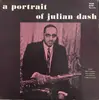 LP - Julian Dash - A Portrait Of Julian Dash