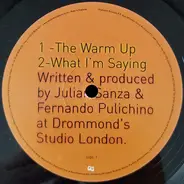 Julian & Fernando - The Warm Up / What I'm Saying