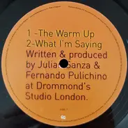 Julian & Fernando - The Warm Up / What I'm Saying