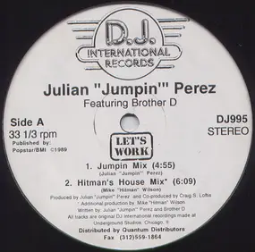 Julian 'Jumpin' Perez Featuring Brother D - Let's Work