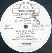 Julian 'Jumpin' Perez Featuring Kool Rock Steady