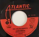 7inch Vinyl Single - Julian Lennon - Too Late For Goodbyes - AR