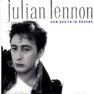 Julian Lennon - Now You're In Heaven