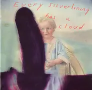 Julian Schnabel - Every Silver Lining Has A Cloud