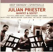 Julian Priester Quintet & Sextet - Keep Swingin' & Spiritsville