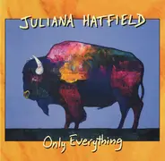 Juliana Hatfield - Only Everything
