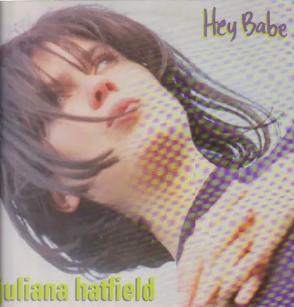 Juliana Hatfield - Hey Babe