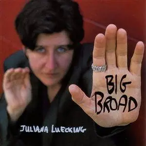 Juliana Luecking - Big Broad