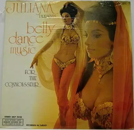 Juliana - Presents Belly Dance Music For The Connoisseur