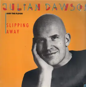 Julian Dawson - Slipping Away