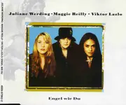 CD Single - Juliane Werding • Maggie Reilly • Viktor Lazlo - Engel Wie Du