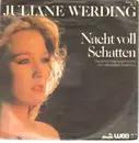 7inch Vinyl Single - Juliane Werding - Nacht Voll Schatten