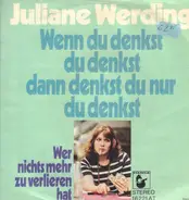 Juliane Werding - Wenn Du Denkst du denkst dann denkst du nur du denkst