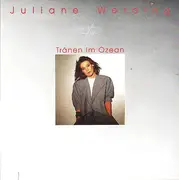 7inch Vinyl Single - Juliane Werding - Tränen Im Ozean