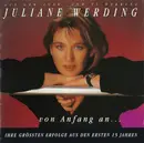 CD - Juliane Werding - Von Anfang An... (Ihre Grössten Erfolge Aus Den Ersten 15 Jahren)