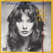 7inch Vinyl Single - Juliane Werding - Drei Jahre Lang