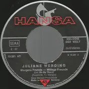 7inch Vinyl Single - Juliane Werding - Morgens Fremde - Mittags Freunde