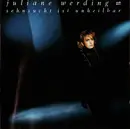 CD - Juliane Werding - Sehnsucht Ist Unheilbar