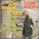 7inch Vinyl Single - Juliane Werding - Der Ewige Soldat