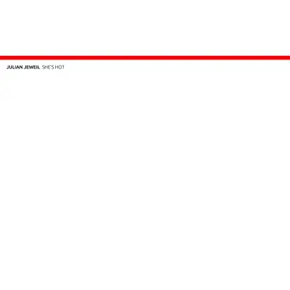 Julian Jeweil - She's Hot