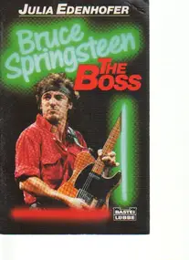 Bruce Springsteen - Bruce Springsteen, The Boss