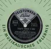 Julia Lee And Her Boy Friends - That's what I like/ Crazy World