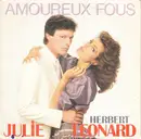 7inch Vinyl Single - Julie , Herbert Léonard - Amoureux Fous
