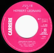 7inch Vinyl Single - Julie , Herbert Léonard - Amoureux Fous