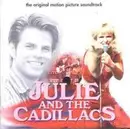 CD - 'Julie And The Cadillacs' Original Cast - Julie And The Cadillacs - The Original Motion Picture Soundtrack