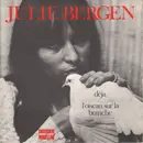 7inch Vinyl Single - Julie Bergen - L'oiseau Sur La Branche / Déjà - Mono