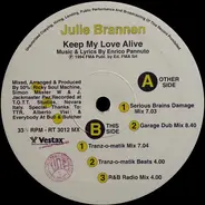 Julie Brannen - Keep My Love Alive