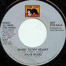 7inch Vinyl Single - Julie Budd - Music To My Heart