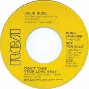 Julie Budd - Don't take your Love away