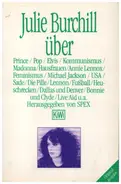Julie Burchill - Über Prince, Pop, Elvis, Kommunismus, Madonna, Hausfrauen, Annie Lennox, Feminismus, Michael Jackso